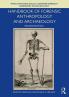 Handbook of Forensic Anthropology and Archaeology