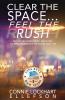 Clear the Space... Feel the Rush