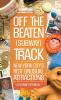 Off the Beaten (Subway) Track