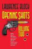 Opening Shots - Volume Two
