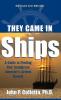 They Came In Ships