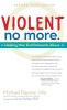 Violent No More