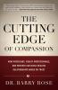 The Cutting Edge of Compassion