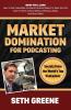 Market Domination for Podcasting