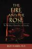 The Fire and the Rose