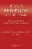 Jung's Red Book for Our Time: Searching for Soul Under Postmodern Conditions Volume 3