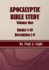 Apocalyptic Bible Study Volume One: Daniel & Revelation