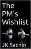 The PM's 'Wishlist'