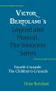Victor Bertolami's Legend and Musical The Innocent Saints