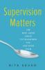 Supervision Matters