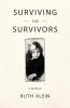 Surviving the Survivors