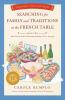 Searching for Family and Traditions at the French Table