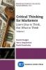 Critical Thinking for Marketers Volume I