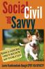 Social Civil and Savvy