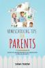 Homeschooling Tips for Parents Guide to Understanding the Homeschool Curriculum Part II