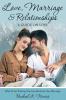 Love Marriage and Relationships: A Guide on Love