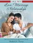 Love Marriage and Relationships: A Guide on Love