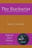 The Eucharist: Encounters with Jesus at the Table