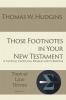 Those Footnotes in Your New Testament: A Textual Criticism Primer for Everyone: 23 (Topical Line Drives)
