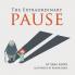 The Extraordinary Pause