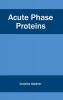 Acute Phase Proteins