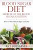 Blood Sugar Diet: Secrets of the Blood Sugar Solution