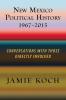 New Mexico Political History 1967-2015