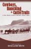 Cowboys Ranching & Cattle Trails