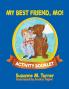 My Best Friend Mo! Activity Booklet