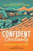 Confident Christianity