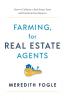 Farming for Real Estate Agents