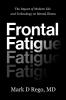 Frontal Fatigue