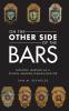 ON THE OTHER SIDE BARS