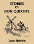 Stories of Don Quixote Study Edition (Yesterday's Classics)