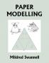 Paper Modelling (Yesterday's Classics)