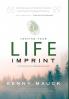 Leaving Your Life Imprint: A Legacy Story That Lives beyond One's Lifetime