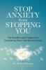 Stop Anxiety from Stopping You