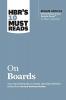 Hbr's 10 Must Reads on Boards (with Bonus Article What Makes Great Boards Great by Jeffrey A. Sonnenfeld)