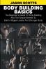 Body Building Basics