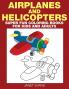 Airplane and Helicopter