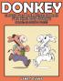 Donkeys: Super Fun Coloring Books for Kids and Adults (Bonus: 20 Sketch Pages)