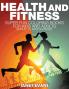 Health and Fitness: Super Fun Coloring Books for Kids and Adults (Bonus: 20 Sketch Pages)