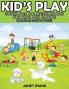 Kid's Play: Super Fun Coloring Books for Kids and Adults (Bonus: 20 Sketch Pages)