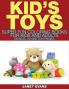 Kid's Toys: Super Fun Coloring Books for Kids and Adults (Bonus: 20 Sketch Pages)