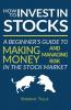 How to Invest in Stocks