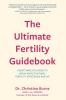 The Ultimate Fertility Guidebook