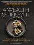A WEALTH OF INSIGHT