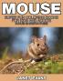 Mouse: Super Fun Coloring Books for Kids and Adults (Bonus: 20 Sketch Pages)