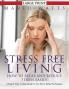 Stress Free Living