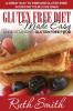 Gluten Free Diet Made Easy: Understanding Gluten Free Food: A Great Way to Prepare Gluten Free Food for Your Love Ones